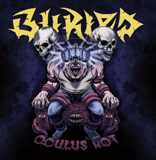 BURIED - Oculus Rot CD