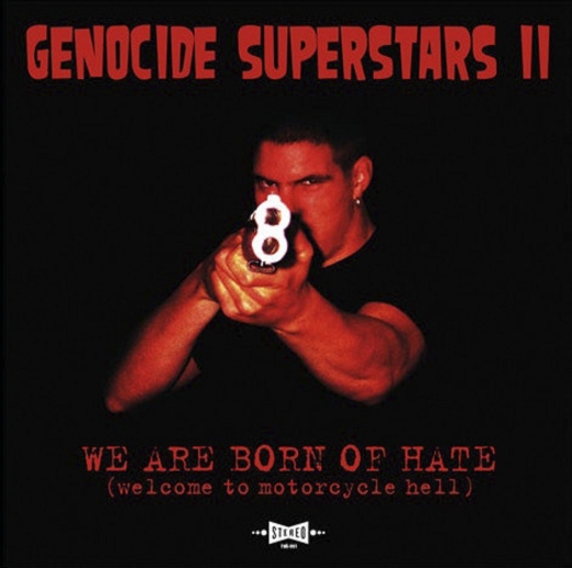 GENOCIDE SUPERSTARS - We Are Born Of Hate Digi CD