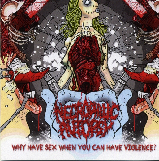 NECROPHILIC AUTOPSY - Why Have Sex When You Can Have Violence CD
