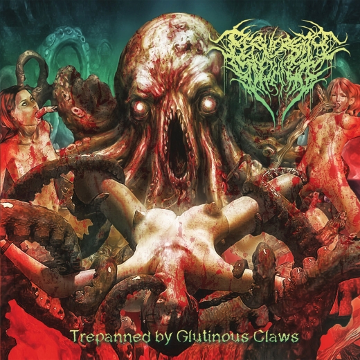 PERVERSITY DENIED - Trepanned by Glutinous Claws CD