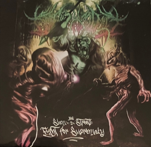 CORROSIVE VOMIT - Slam In Da Streets Fight For Supremacy MCD