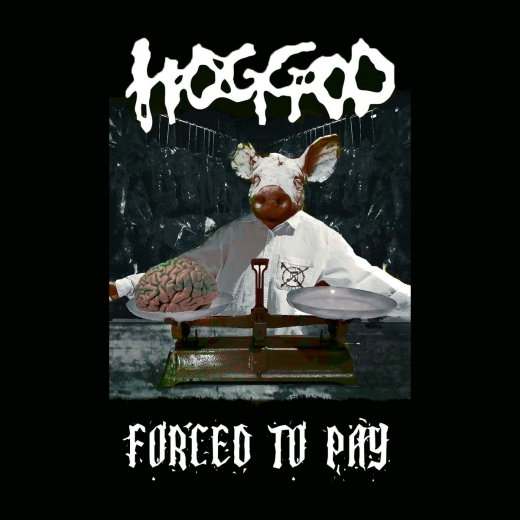 HOGGOD - Forced To Pay MCD