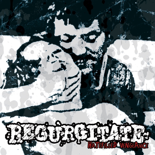 REGURGITATE - Hatefilled Vengeance LP