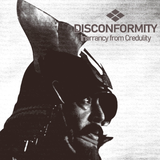 DISCONFORMITY - Innerancy From Credulity CD