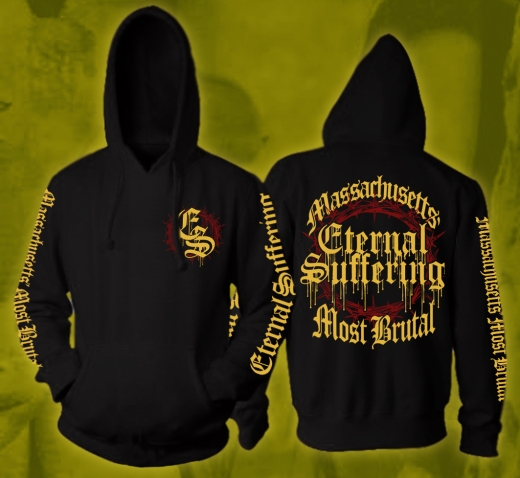 ETERNAL SUFFERING - Massachusetts Most Brutal Hoody (Pre-Order)
