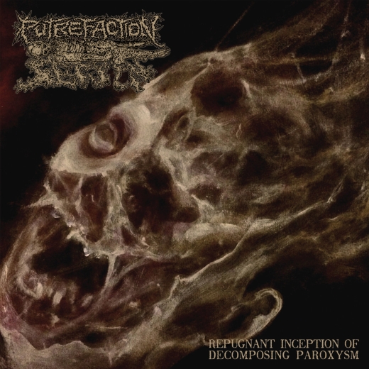 PUTREFACTION SETS IN - Repugnant Inception Of Decomposing Paroxysm LP