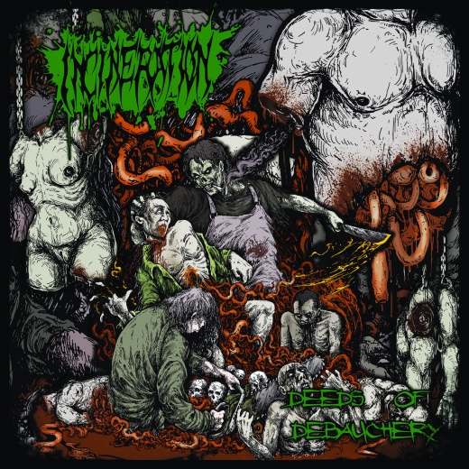 INCINERATION - Deeds Of Debauchery EP