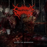 CARNIVOROUS MONSTROSITY - Beyond The Abomination MCD