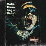 DYING FETUS - Make Them Beg For Death CD DYING FETUS - Make Them Beg For Death CD