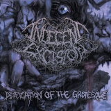 INDECENT EXCISION - Deification Of The Grotesque CD INDECENT EXCISION - Deification Of The Grotesque CD