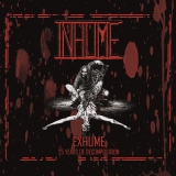INHUME - Exhume: 25 Years of Decomposition CD