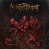 INTERFECTORMENT - Grotesquely Decay CD