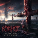 KORPSE - Insufferable Violence Digi CD