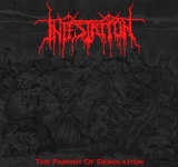INFESTATION - The Parody Of Desolation Digi CD