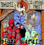 INHUME/THE DR. ORPHYUS PROJECT - Death Napalm MCD