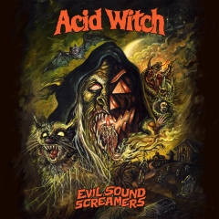 ACID WITCH - Evil Sound Screamers Digi CD