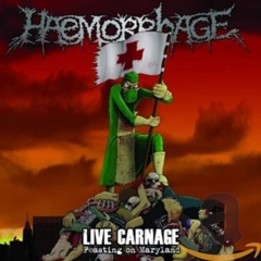 HAEMORRHAGE - Live Carnage - Feasting On Maryland LP