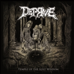 DEPRIVE - Temple of the Lost Wisdom CD