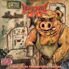 DISMEMBERED PIG - Cronicas De Pornografia Porcina CD