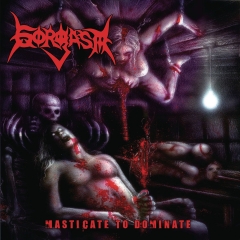 GORGASM - Masticate to Dominate CD