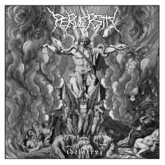 PERVERSITY - Idolatry LP