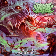 DISSONANT SEEPAGE - The Darkness Will Swallow You Whole CD