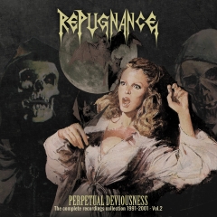 REPUGNANCE - Perpetual Deviousness Vol 2. CD