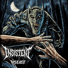 INSISTENT - Disease LP