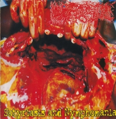 Paracoccidioidomicosisproctitissarcomucosis ‎– Satyriasis And Nymphomania LP (Splatter)