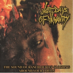 LAST DAYS OF HUMANITY - The Sound Of Rancid Juices LP (Cloudy)