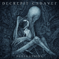 DECREPIT CADAVER - Revelations LP