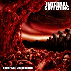 INTERNAL SUFFERING - Unmercyful Extermination LP