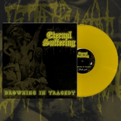 ETERNAL SUFFERING - Drowning In Tragedy (yellow) LP Pre-Order