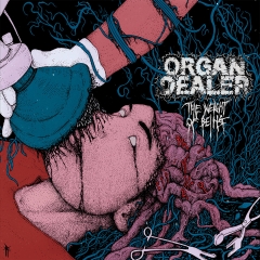 ORGAN DEALER - The Weight Of Being LP