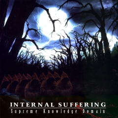 INTERNAL SUFFERING - Supreme Knowledge Domain LP